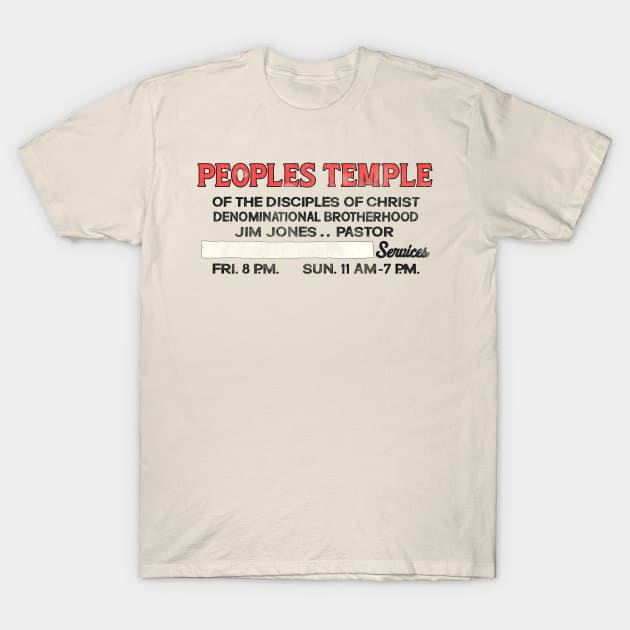 PEOPLES TEMPLE Church Sign T-Shirt by darklordpug